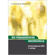 Die Pädagogische Hochschule, Hochschulgesetz 2005, 4. Auflage